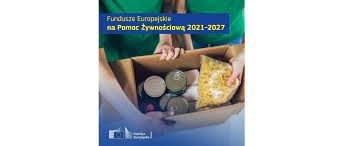 Zmiana kryterium dochodowego oraz terminu dystrybucji artykułów spożywczych    w ramach Programu FE PŻ 2021-2027, współfinansowanego z EFS Plus-Podprogram 2023 Kliknięcie w obrazek spowoduje wyświetlenie jego powiększenia